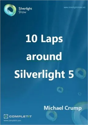10 Laps Around Silverlight 5 cover