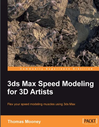 3ds Max Speed Modeling For 3D Artists cover