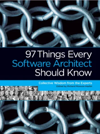 97 Things Every Software Architect Should Know cover