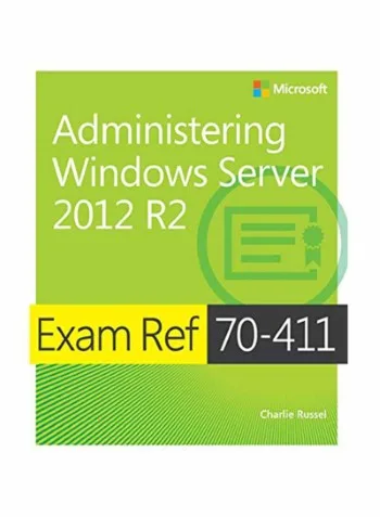 Administering Windows Server 2012 Exam 70-411 cover