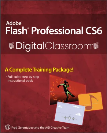 Adobe Flash Professional CS6 Digital Classroom cover