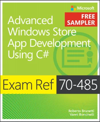 Advanced Windows Store App Development Using C# Exam Ref 70-485 cover
