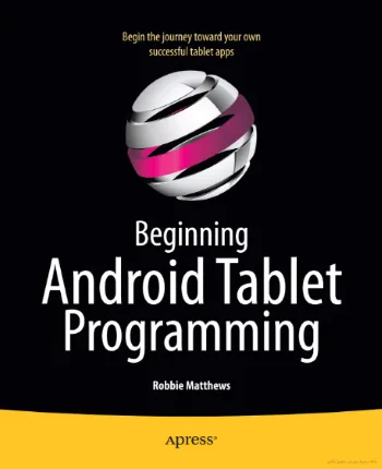 Beginning Android Tablet Programming cover