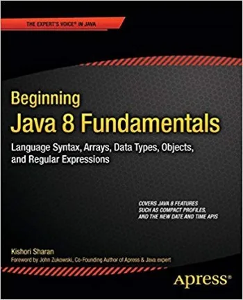 Beginning Java 8 Fundamentals cover