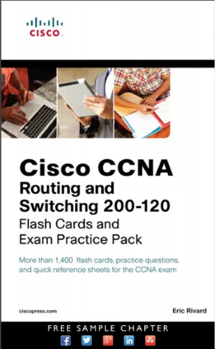 CCNA 200-120 Routing And Switching Flash Cards And Exam Practice Pack cover