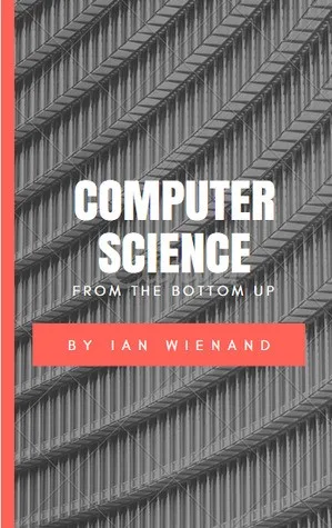 Computer Science from the Bottom Up cover