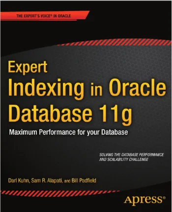 Expert Indexing In Oracle Database 11g cover