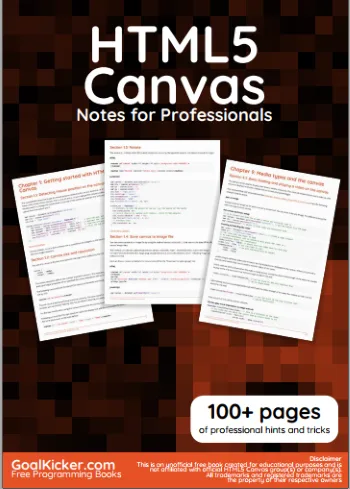 HTML5 Canvas Notes For Professionals cover