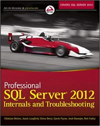 Professional SQL Server 2012 Internals And Troubleshooting cover