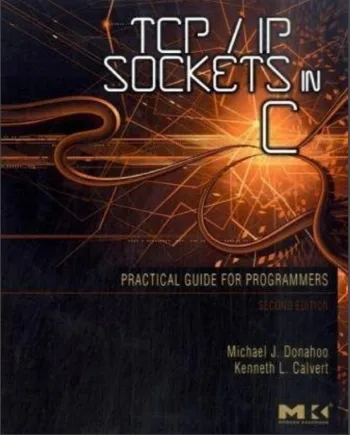 TCP-IP Sockets In C Practical Guide For Programmers cover